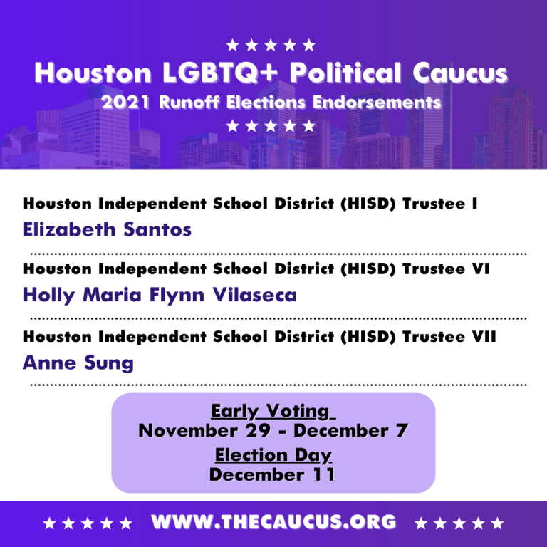 Houston LGBTQ+ Political Caucus’ Runoff Election Endorsements